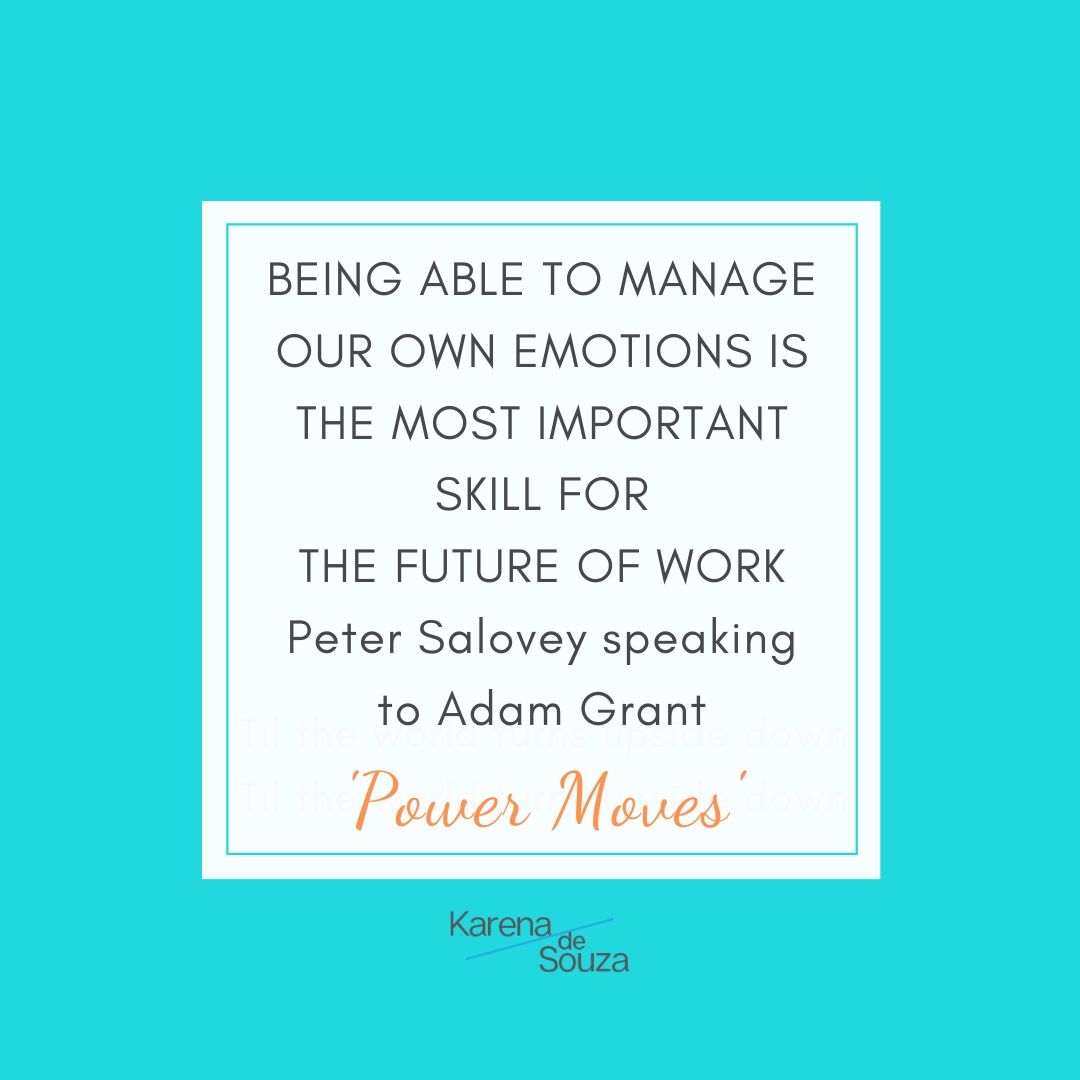 Corona future work Being able to manage our emotions a quote by salovey from the book power moves